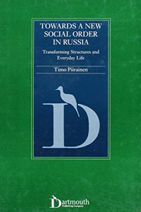 Towards a New Social Order in Russia