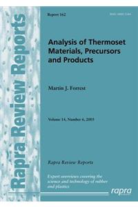 Analysis of Thermoset Materials, Precursors and Products
