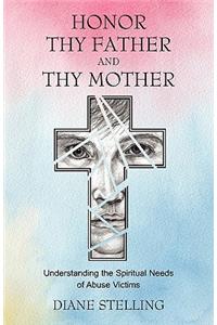Honor Thy Father and Thy Mother