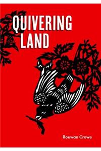 Quivering Land