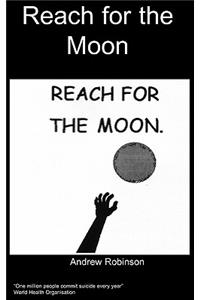 Reach for the moon