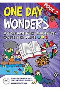ONE DAY WONDERS BOOK 2