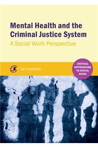 Mental Health and the Criminal Justice System