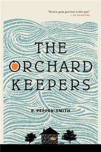 Orchard Keepers