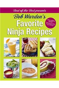 Bob Warden's Favorite Ninja Recipes