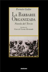 Barbarie Organizada