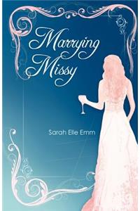 Marrying Missy