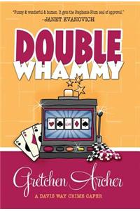 Double Whammy