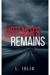 Listener's Remains