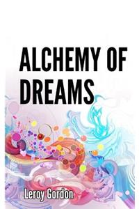 Alchemy of Dreams