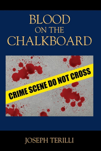 Blood on the Chalkboard
