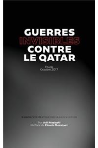 Guerres invisibles contre le Qatar