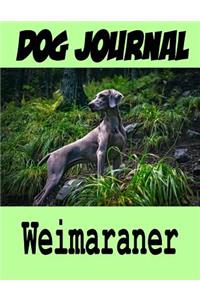 Dog Journal Weimaraner