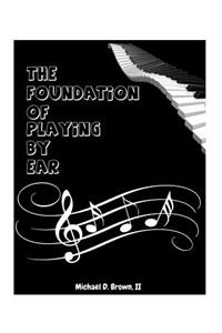 The Foundation of Playing by Ear