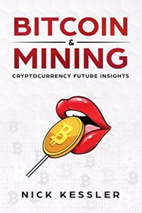 Bitcoin and Mining