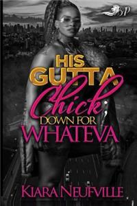 His Gutta Chick