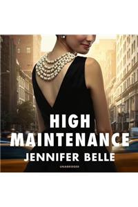 High Maintenance Lib/E