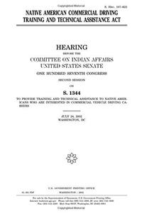 Native American Commercial Driving Training and Technical Assistance ACT