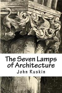 The Seven Lamps of Architecture