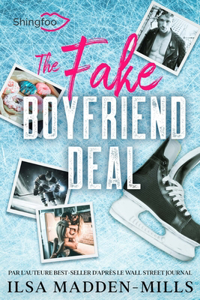 The Fake Boyfriend Deal