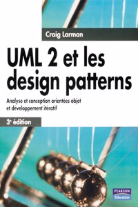 UML 2 ET DESIGN PATTERNS 3/E 407090