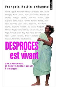 Desproges Est Vivant. Une Anthologie Et 34 Saluts L'Artiste