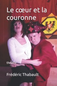 Le coeur et la couronne