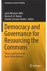 Democracy and Governance for Resourcing the Commons