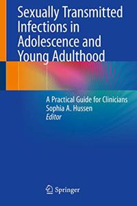 Sexually Transmitted Infections in Adolescence and Young Adulthood