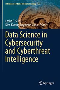 Data Science in Cybersecurity and Cyberthreat Intelligence