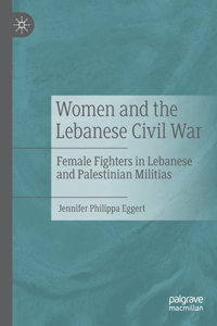 Women and the Lebanese Civil War