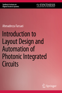 Introduction to Layout Design and Automation of Photonic Integrated Circuits