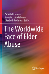 Worldwide Face of Elder Abuse