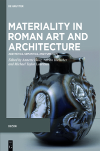 Materiality in Roman Art and Architecture