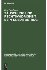Täuschung Und Rechtswidrigkeit Beim Kreditbetrug