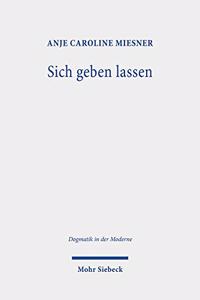Sich geben lassen