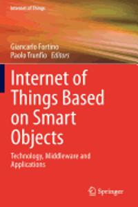 Internet of Things Based on Smart Objects