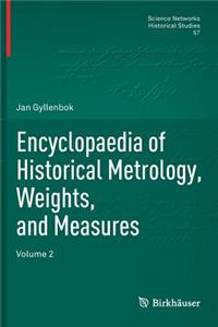 Encyclopaedia of Historical Metrology, Weights, and Measures