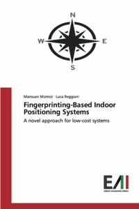 Fingerprinting-Based Indoor Positioning Systems
