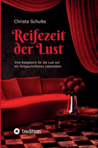 Reifezeit der Lust