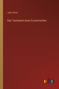 Testament eines Excentrischen