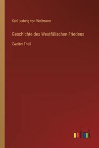 Geschichte des Westfälischen Friedens