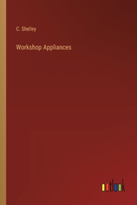 Workshop Appliances