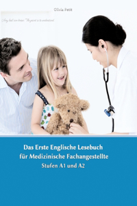 Lerne medizinische Terminologie mit dem Ersten Englischen Lesebuch für Medizinische Fachangestellte