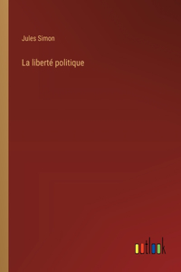 La liberté politique