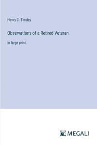 Observations of a Retired Veteran
