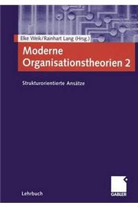 Moderne Organisationstheorien 2