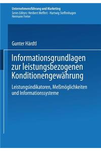 Informationsgrundlagen Zur Leistungsbezogenen Konditionengewährung