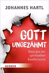 Gott Ungezahmt