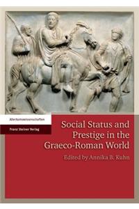 Social Status and Prestige in the Graeco-Roman World